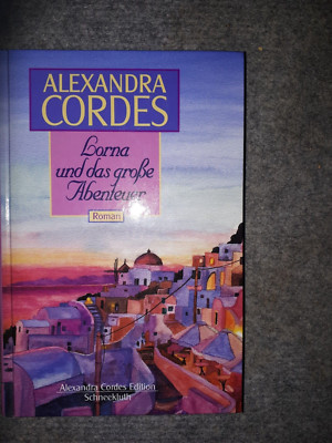 ALEXANDRA CORDES-Lorna u.das große Abenteuer-Schneekluth-Sonderausgabe-1997-170
