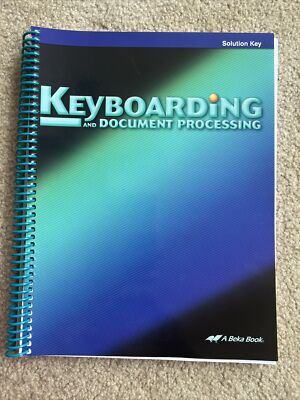 ABeka Keyboarding & Document Processing Solution Key Current Edition