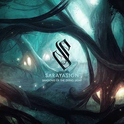 Sarayasign Shadows Of The Dying Light (ltd Digi) CD New 6663666101883