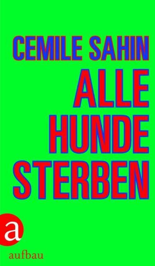 Thumbnail - Sahin Cemile. Alle Hunde Sterben. Buch