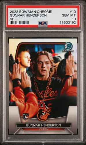 2023 Bowman Chrome #10 Rookie RC Image Variation SP Gunnar Henderson PSA 10 GEM