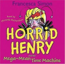 Horrid Henry and the Mega-Mean Time Machine von Fra... | Buch | Zustand sehr gut