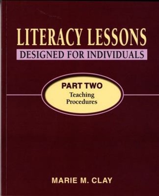 Literacy Lessons Designed for Individuals Part Two : Teaching Pro