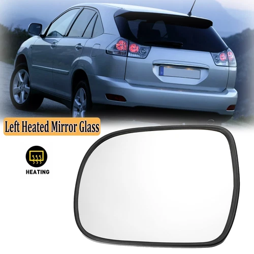 Left Wing Mirror Glass Heated For 2004-2009 Lexus RX300 RX330 RX350 RX400H