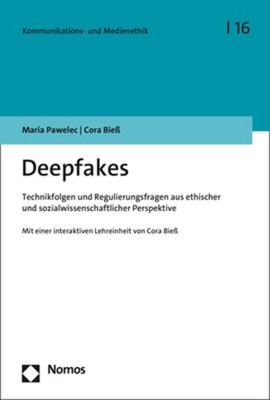 Deepfakes | Maria Pawelec, Cora Bieß | 2021 | deutsch