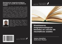 ElastóMeros MagnetoreolóGicos Basados En Caucho De NeumáTicos Usados Taschenbuch