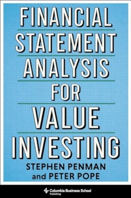 Financial Statement Analysis for Value Investing by Peter F. Pope