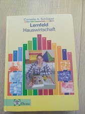 Lernfeld Hauswirtschaft von Cornelia A. Schlieper (2011,  Gebundene Ausgabe)