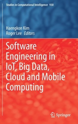 Kim - Software Engineering in IoT Big Data Cloud and Mobile Computin - X555z