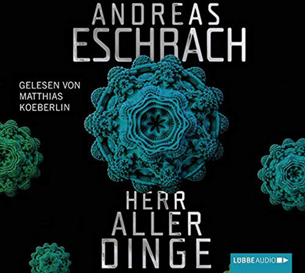 Thumbnail - Andreas Eschbach. Herr Aller Dinge. 8 Cds. Andreas Eschbach