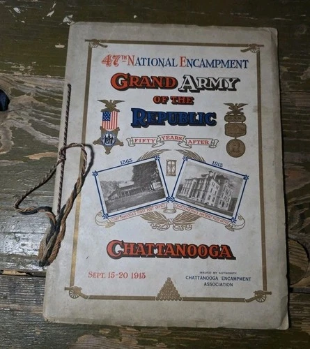 47th National Encampment Grand Army of the Republic 1913 Chattanooga TN & Map