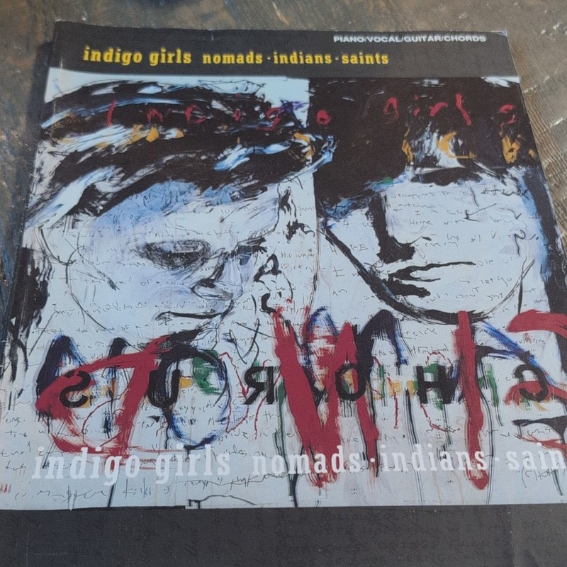 Indigo Girls Nomads Indians Saints Rock Piano/Vocal/Guitar Songbook