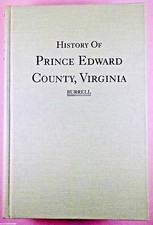 HISTORY of PRINCE EDWARD COUNTY, VIRGINIA Civil War Farmville Hampden-Sydney VA