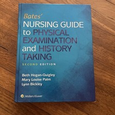 Bates' Nursing Guide to Physical Examination and History Taking 2nd Ed Hardback