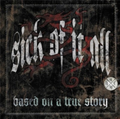 SICK OF IT ALL: BASED ON A TRUE STORY (LTD.DIGI) - CD SEALED