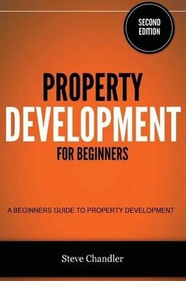 Steve Chandler Property Development for Beginners (Taschenbuch)