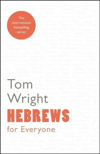 Tom Wright | Hebrews For Everyone | Taschenbuch | Englisch (2014)-image