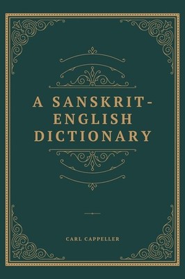 A Sanskrit English Dictionary