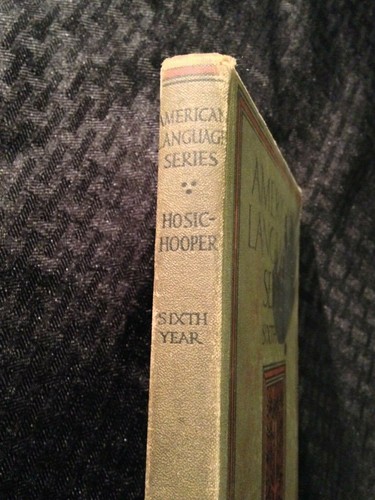 American Language Series Sixth Year Hosic-Hooper 1932 Elementary School HC Book - Picture 2 of 7