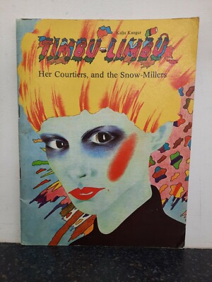Timbu Limbu Her Courtiers, and the Snow Millers by Kalju Kangur, Large Paperback