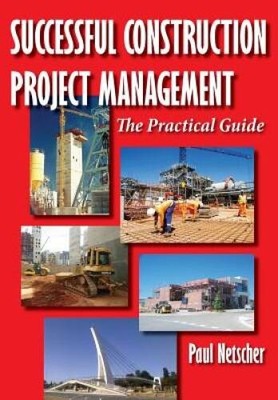 Successful Construction Project Management: The Practical Guide - GOOD