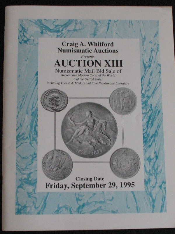 9/29/95 CRAIG A WHITFORD COIN AUCTON CATALOG * AUCTION XIII