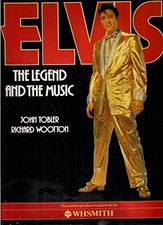 Elvis : The Legend and the Music, Tobler, John and Richard Wootton, Used; Good B