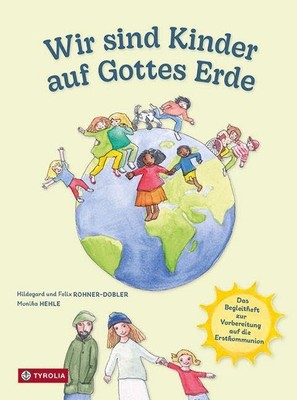 Hildegard und F Wir sind Kinder auf Gottes Erde: Das Beg (Paperback) (UK IMPORT)