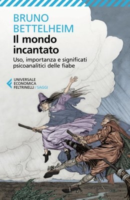 A. D'Anna Bruno Bettelheim Il mondo incantato (Paperback) (UK IMPORT)