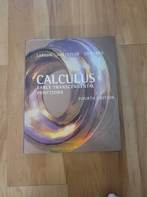 Calculus : Early Transcendental Functions by Ron Larson, Robert P. Hostetler and