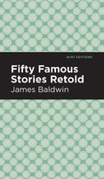 Fifty Famous Stories Retold | James Baldwin | Buch | Mint Editions | Gebunden