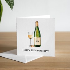Personalised 50th Birthday Card For Dad Husband White Wine Birthday Gift Male