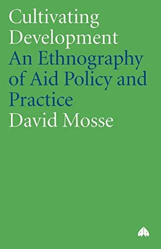 Cultivating Development: An Ethnograph..., Mosse, David - Picture 1 of 2