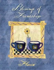 Blessings of Friendship: Always There for Me (Flavia Gift Books) - GOOD