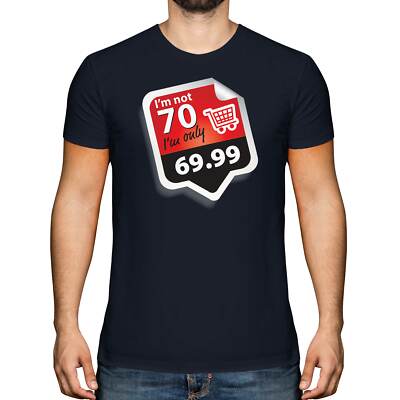 LUSTIGES T-SHIRT 70. SIEBZIGSTEN GEBURTSTAG GESCHENK FÜR MÄNNER HERREN OBERTEIL NICHT 70 ICH BIN 69,99