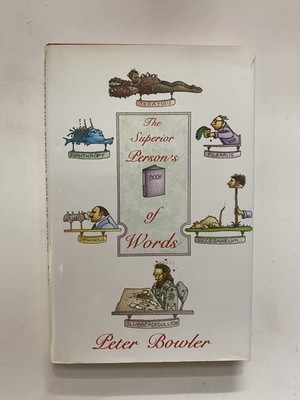 Superior Person's Book of Words by Peter Bowler (1985, Hardcover)