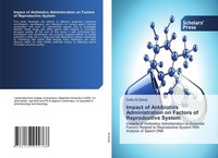 Impact Of Antibiotics Administration On Factors Of Reproductive System Dalia Al-