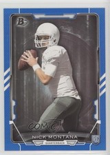 2015 Bowman Rookies Blue 244/499 Nick Montana #110 7l6