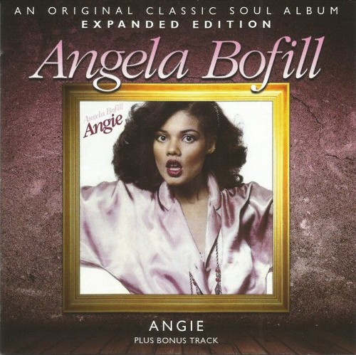 ANGELA BOFILL: Angie - Expanded Edition (CD) 2012 Reissue -RARE!