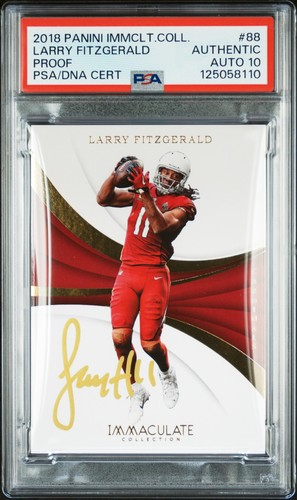 2018 PANINI IMMACULATE COLLECTION PROOF LARRY FITZGERALD PSA AUTHENTIC AUTO 10