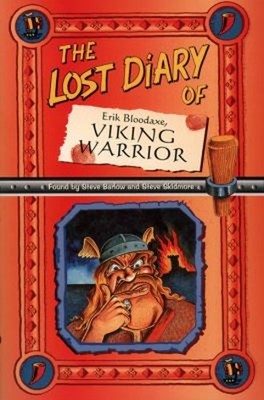 The Lost Diary of Eric Bloodaxe, Viking Warrior Steve, Skidmore,