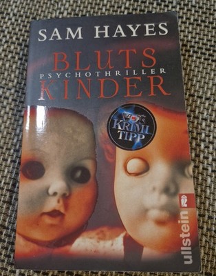 Blutskinder - Sam Hayes / Psychothriller/ Taschenbuch/Zustand gut/ O6