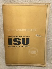 1970-1972  Indiana State University Graduate Bulletin 285 Pages Of Information