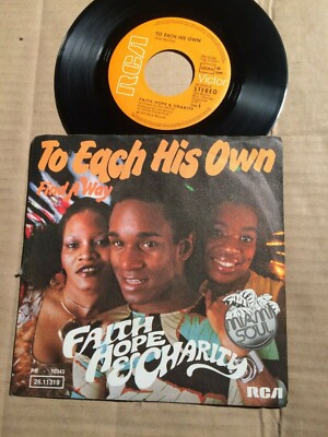 FAITH HOPE & CHARITY - TO EACH HIS OWN / FIND A WAY - 7''-SINGLE - GER 1975 (10)