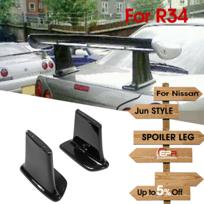 For Nissan R34 Skyline GTR JUN Style FRP Fiber Unpainted High Spoiler Leg kit