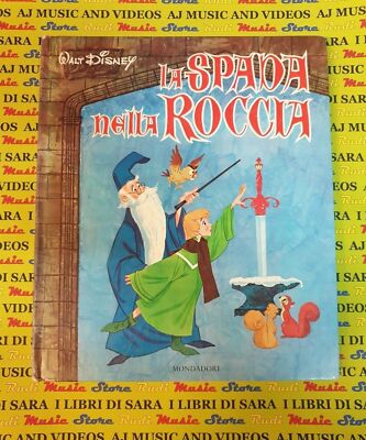 Buch Buch DAS SCHWERT IM FELSEN Mondadori WALT DISNEY 1965 (RG5)
