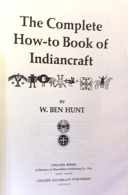 The Complete How to Book of Indian Craft by Ben Hunt Paperback