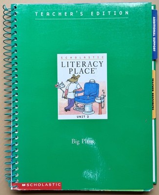 Big Plans Literacy Place Teacher's Edition