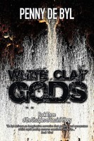 Penny De Byl | White Clay Gods | Taschenbuch | Englisch (2014) | Xlibris