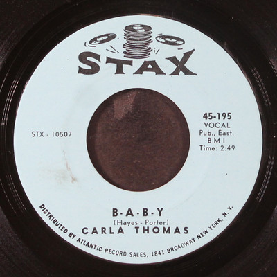 CARLA THOMAS: b-a-b-y / what have you got to offer me STAX 7'' Single 45 RPM